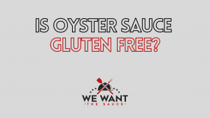Is Oyster Sauce Gluten Free