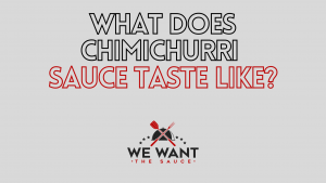 What Does Chimichurri Sauce Taste Like