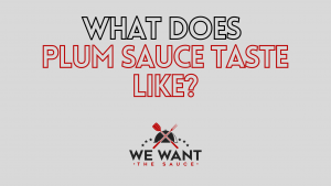 What Does Plum Sauce Taste Like?