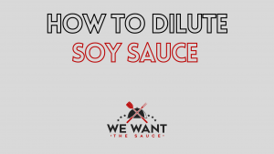 How To Dilute Soy Sauce