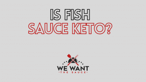 Is Fish Sauce Keto?