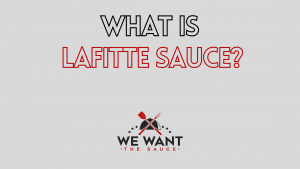 What Is Lafitte Sauce?