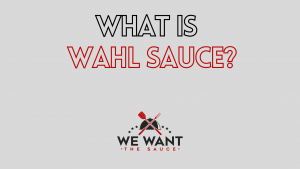 What Is Wahl Sauce?