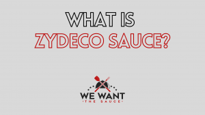 What Is Zydeco Sauce?