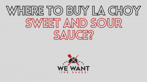 Where Can I Buy La Choy Sweet And Sour Sauce?