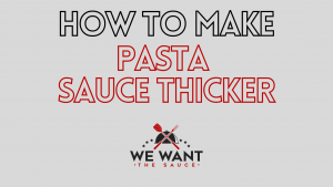 How To Make Pasta Sauce Thicker