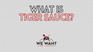 What Is Tiger Sauce?