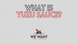 What Is Yuzu Sauce?