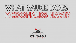 What Sauce Does McDonalds Have?