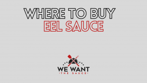 Where To Buy Eel Sauce