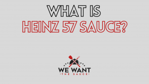 What Is Heinz 57 Sauce?
