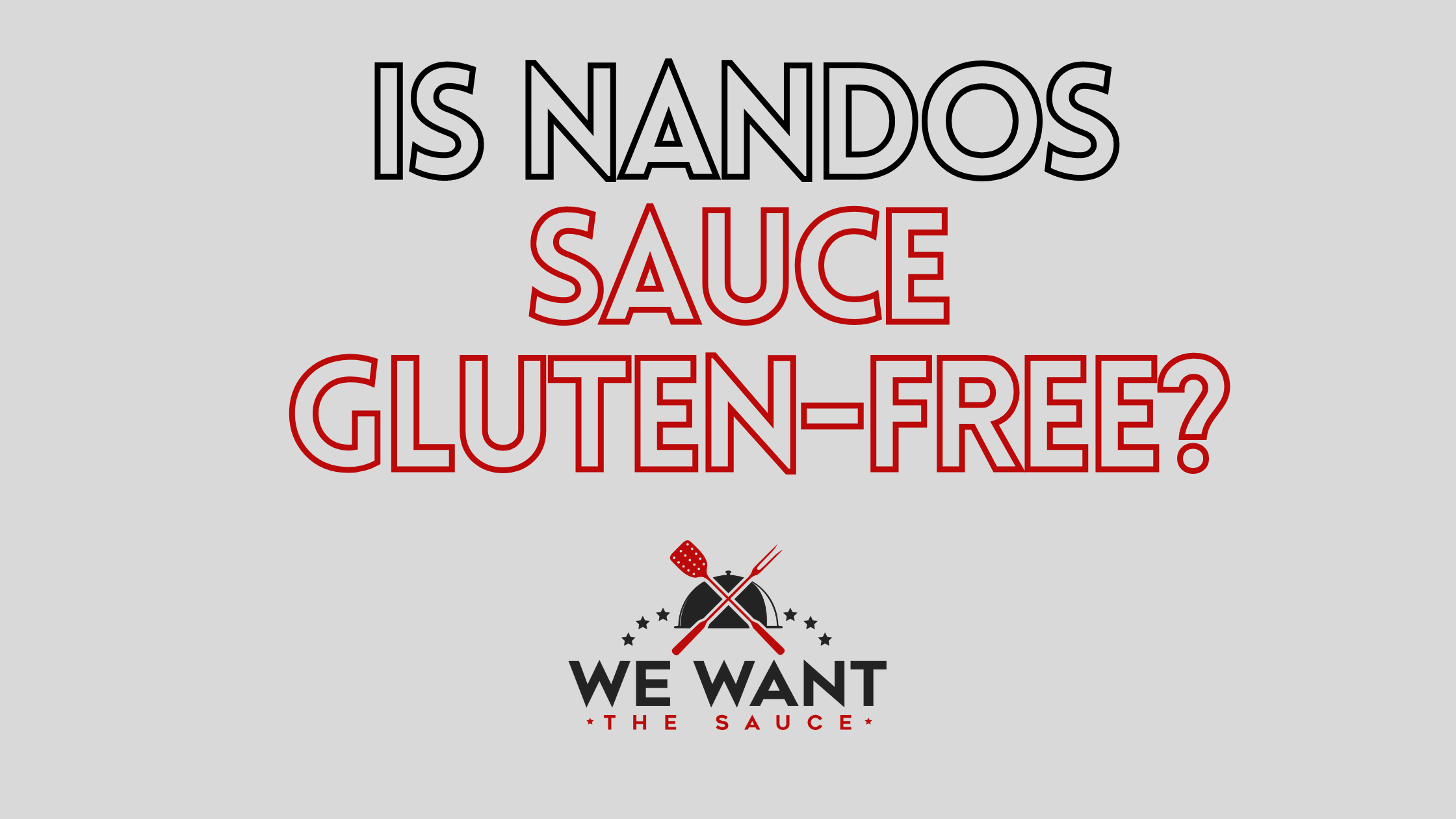 Is Nandos Sauce GlutenFree? ⋆ We Want The Sauce