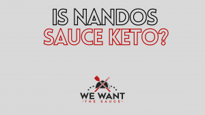 Is Nandos Sauce Keto?