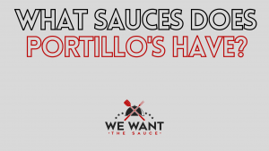 What Sauces Does Portillo's Have