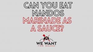 Can You Eat Nandos Marinade As A Sauce?