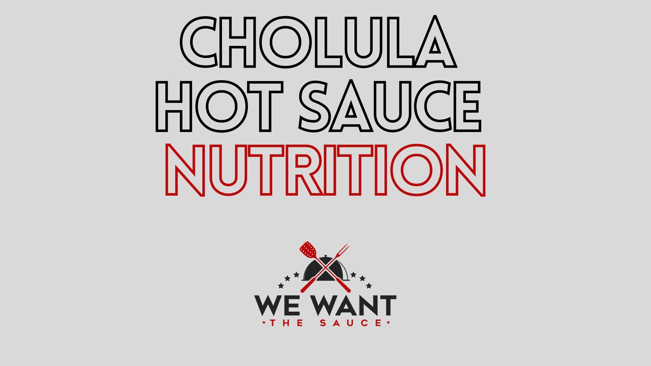 Cholula Hot Sauce Nutrition