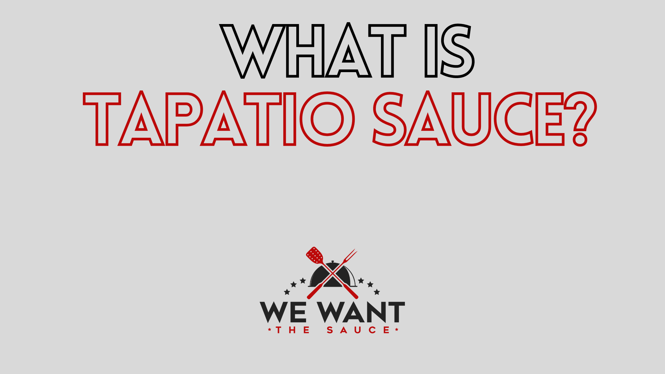 What Is Tapatio Sauce? ⋆ We Want The Sauce