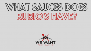 What Sauces Does Rubio's Have?