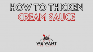 How To Thicken Cream Sauce