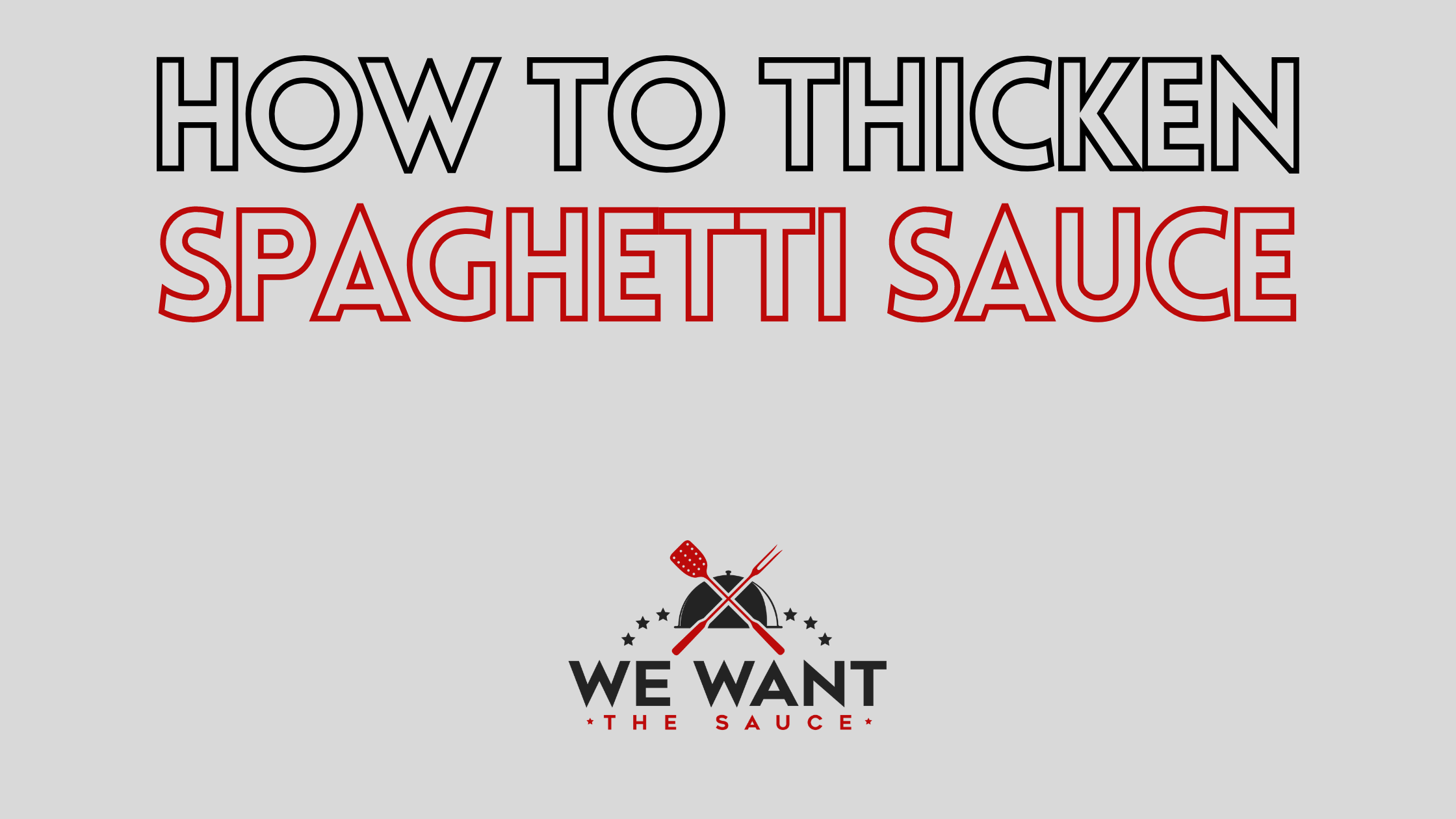 How To Thicken Spaghetti Sauce ⋆ The Best Ways ⋆