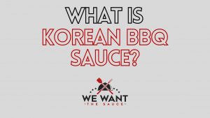 What Is Korean BBQ Sauce