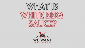 What Is White BBQ Sauce?
