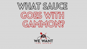 What Sauce Goes With Gammon?