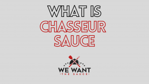 What Is Chasseur Sauce