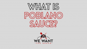 What Is Poblano Sauce?