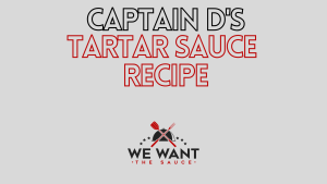 Captain D's Tartar Sauce Recipe