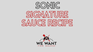 Sonic Signature Sauce Recipe