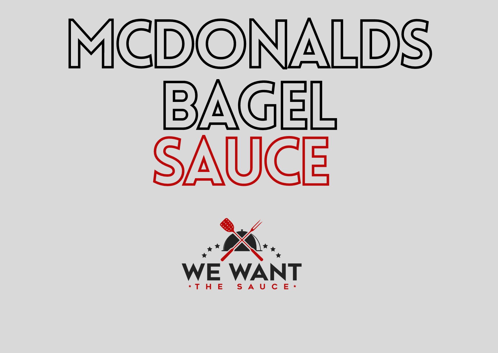 McDonalds Bagel Sauce Recipe ⋆ We Want The Sauce