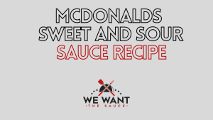McDonalds Sweet And Sour Sauce Recipe