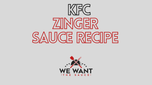 KFC Zinger Sauce Recipe