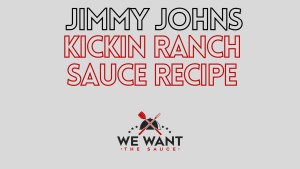 Jimmy Johns Kickin Ranch Sauce Recipe