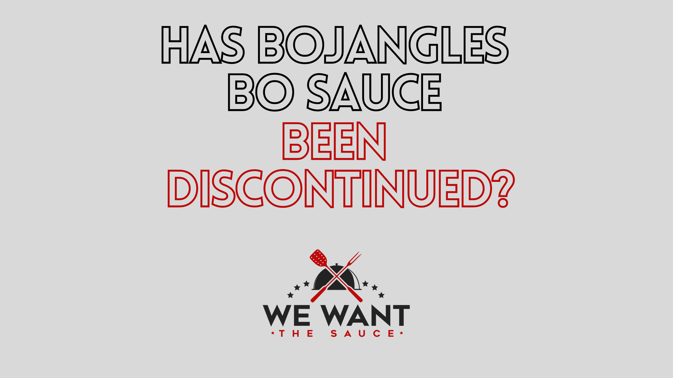 Has Bojangles Bo Sauce Been Discontinued? ⋆ We Want The Sauce