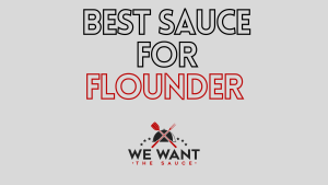 Best Sauces For Flounder