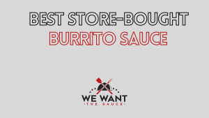 Best Store-Bought Burrito Sauce