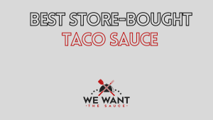 Best Store Bought Taco Sauce