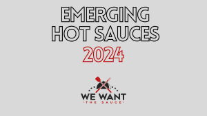 Hot Sauces 2024